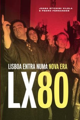 LX80. Lisboa Entra numa nova Era (Paperback)