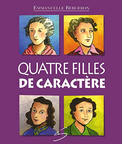 QUATRE FILLES DE CARACTERE (Paperback)