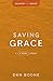 Saving Grace: A 4-Week Study