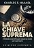 La chiave suprema (Italian Edition)