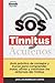SOS Tinnitus: Guía práctica...