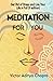 Meditation for You: Get Rid...