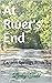 At River's End: Canton Spri...