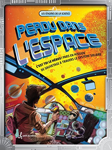 Perdu dans l'espace : pars en mission de sauvetage à travers le système solaire (Paperback)