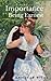 The Importance of Being Earnest A Trivial Comedy for Serious ... by Oscar Wilde