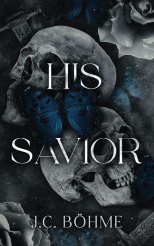 His Savior (Butterflies and Death, #1)