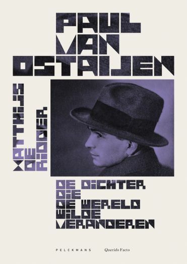 Paul van Ostaijen. De dichter die de wereld wilde veranderen (Hardcover)