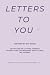 Letters to You