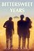 Bittersweet Years