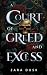 A Court of Greed and Excess