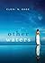 Other Waters: A Novel