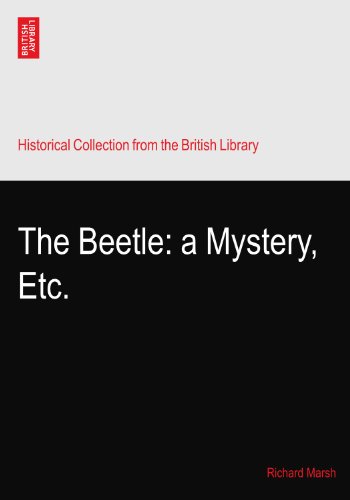 The Beetle: a Mystery, Etc.