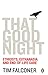 That Good Night: Ethicists, Euthanasia and the End-of-Life Care