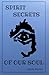 SPIRIT SECRETS OF OUR SOUL