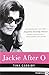Jackie After O LP: One Remarkable Year When Jacqueline Kennedy Onassis Defied Expectations and Rediscovered Her Dreams