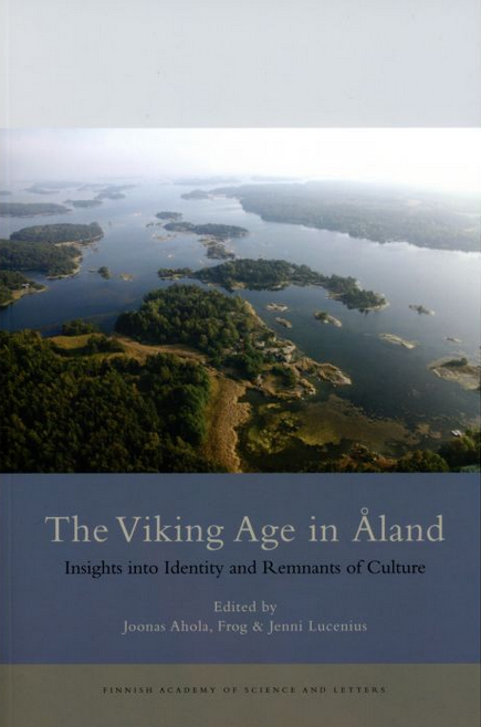 The Viking Age in Åland: Insights into Identity and Remnants of Culture