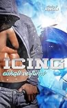 Icing - eiskalt verführt (Blue-Rebels-Eishockey, #1)