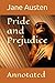 Pride and Prejudice: Annotated
