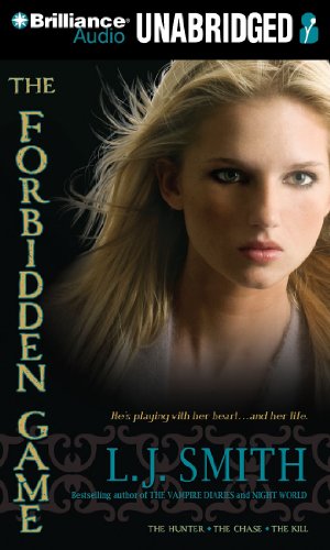 The Forbidden Game: The Hunter; The Chase; The Kill