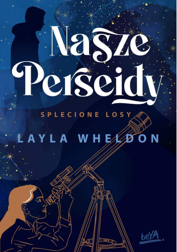 Nasze Perseidy (Splecione losy, #1)
