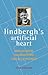 Lindbergh's Artificial Heart: More Fascinating True Stories From Einstein's Refrigerator