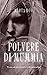 Polvere di Mummia by Marta Duò