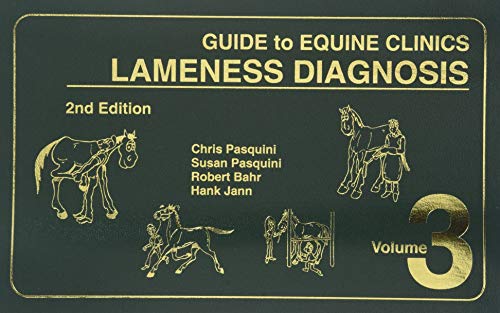 Guide to Equine Clinics Lameness Diagnosis Second Edition Volume 3 (Unknown Binding)
