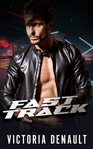 Fast Track (Racing Hearts #2)