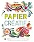 Papier créatif (French Edition)