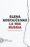 La mia Russia: St...