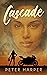 CASCADE: Young Adult Thrill...