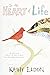 In the Heart of Life: A Memoir