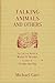 Talking Animals and Others