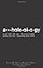 Assholeology: The Science Behind Getting Your Way - and Getting Away with it