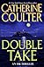 Double Take by Catherine Coulter