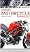 Modern Motorcycle Technology: How Every Part of Your Motorcycle Works (Motorbooks Workshop)