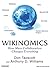 Wikinomics: How Mass Collaboration Changes Everything