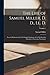 The Life of Samuel Miller, D. D., Ll. D.: Second Professor in the Theological Seminary of the Presbyterian Church, at Princeton, New Jersey; Volume 2