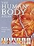 The Human Body Atlas: How the Human Body Works