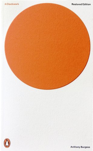 A Clockwork Orange: Restored Edition