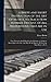 A Briefe and Short Instruction of the Art of Musick, to Teach How to Make Discant, of All Proportions That Are in Use: Very Necessary for All Such As ... by Practice, If They Can Sing, Soone to Be A
