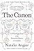 The Canon: A Whirligig Tour of the Beautiful Basics of Science