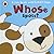 Whose Spots? (A Little Book With Giant Flaps)