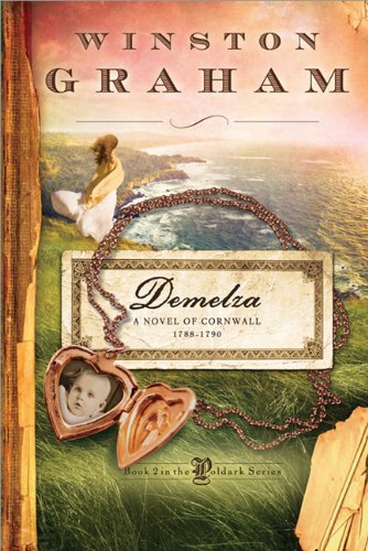 Demelza: A Novel of Cornwall, 1788-1790
