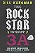 The Rock Star in Seat 3A: A Novel