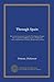 Through Spain: the record of a journey from St. Petersburg to Tangier, by way of Paris, Madrid, Cordova, Seville and Cadiz; and thence to Gibralter, Ronda and Granada