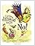 Little Jingle Says No! by Kerrie O'Connor