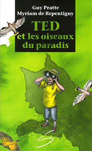 TED ET LES OISEAUX DU PARADIS (Paperback)