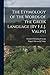 The Etymology of the Words of the Greek Language [By F.E.J. Valpy]