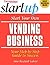 Start Your Own Vending Business